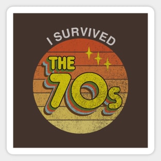 I Survived the 70s (faded) Magnet